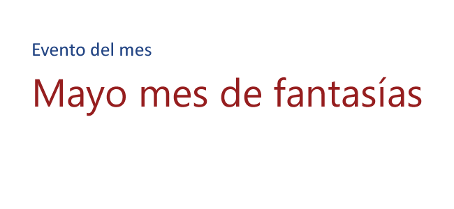 Mayo mes de fantasías